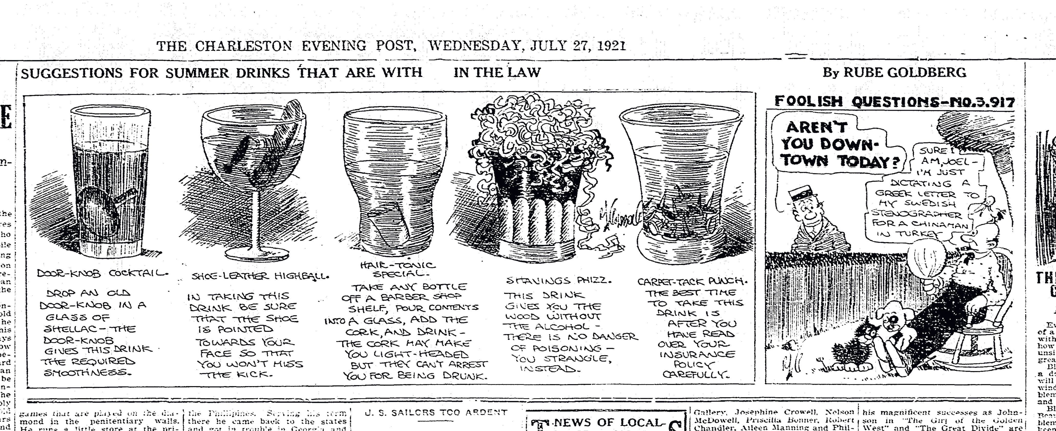 More than a year into Prohibition, readers of The Charleston Evening Post no doubt appreciated cartoonist Rube Goldberg’s “mocktail” commentary on legal drinks.