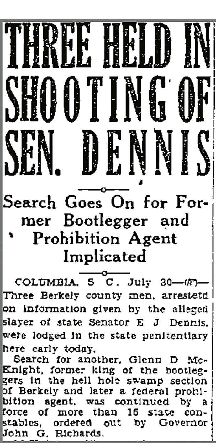 Headlines of the 1930 assassination of Senator Edward J. Dennis in Moncks Corner filled newspapers across the country.